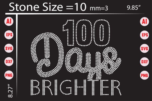 100 Days Brighter Rhinestone Templates: Graphics & T-Shirt Designs