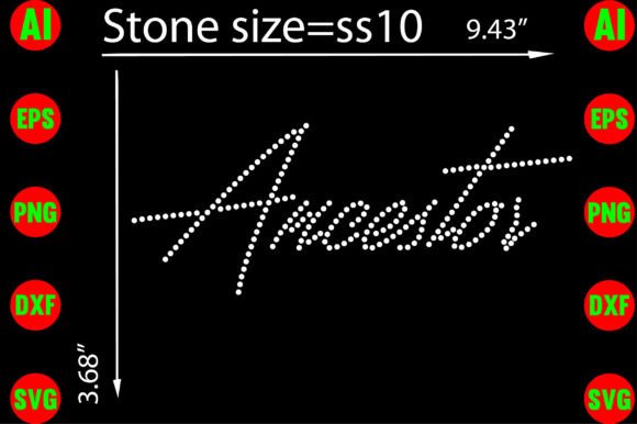 Ancestor Rhinestone Templates: Graphics for T-Shirt Shops