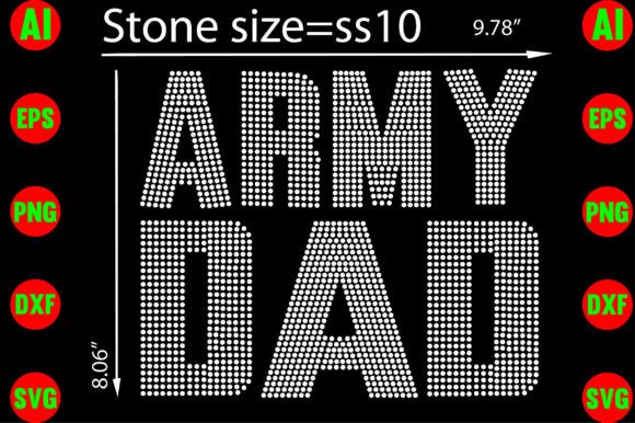 Army Dad Rhinestone Templates: Graphics & T-Shirt Designs