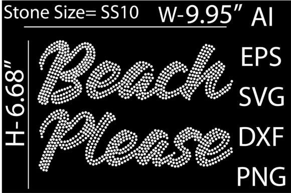 Beach Please Rhinestone Templates: Graphics & T-Shirt Designs