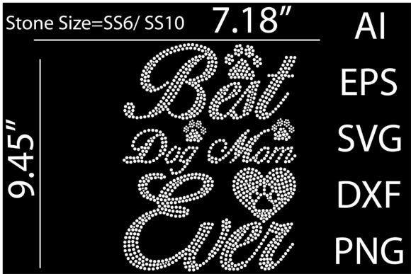 Best Dog Mom Ever Graphics for T-Shirt Designs & DIY Crafts
