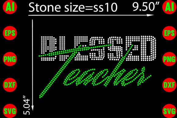 Blessed Teacher Rhinestone Templates: Graphics for T-Shirt Designs
