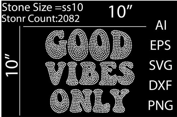 Good Vibes Only Rhinestone Graphics & T-Shirt Designs