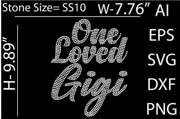 One Loved Gigi Rhinestone Templates Graphics