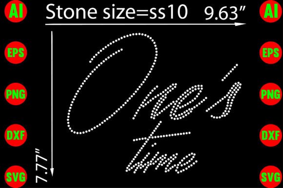 One s Time Rhinestone Templates: Graphics for T-Shirt Designs & More
