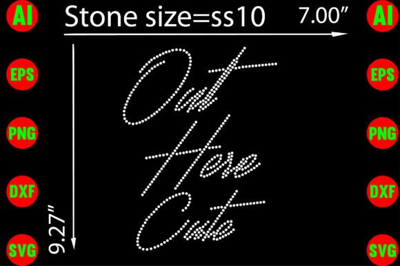 Out HERE CUTE Rhinestone Templates: Graphics for T-Shirt Designs