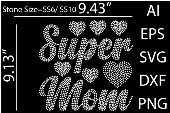 Super Mom Rhinestone Templates for Graphics & T-Shirt Designs